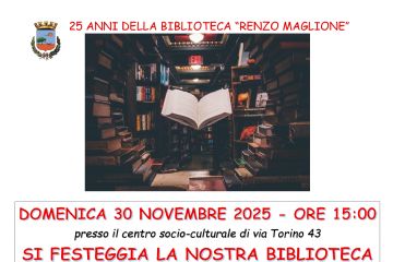 Festeggiamenti per i 25 anni della Biblioteca Comunale &quot;Renzo Maglione&quot;